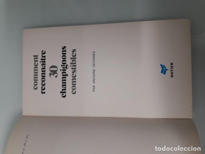 Libros de segunda mano: COMMENT RECONNA&Icirc;TRE 30 CHAMPIGNONS COMESTIBLES - A. DEVIGNES - RECONOCER CHAMPI&Ntilde;ONES - FRANC&Eacute;S - Foto 4