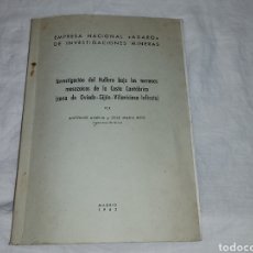 Libros de segunda mano: INVESTIGACION DEL HULLERO BAJO LOS TERRENOS MESOZOICOS DE LA COSTA CANTABRICA(ZONA OVIEDO GIJON VILL