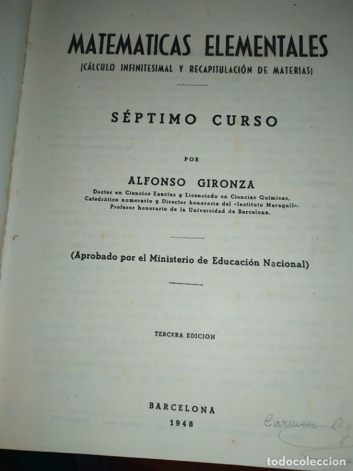 Libros de segunda mano de ciencias: MATEM&Aacute;TICAS ELEMENTALES S&Eacute;PTIMO CURSO ALFONSO GIRONZA 1948 - Foto 4
