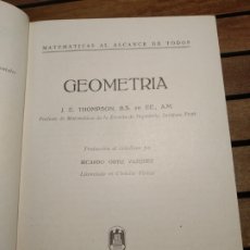 Libros de segunda mano de Ciencias: MATEMÁTICAS AL ALCANCE DE TODOS GEOMETRÍA JE THOMPSON 1951 UTEHA MÉXICO