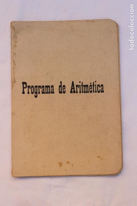 Libros de segunda mano de ciencias: PROGRAMA DE ARITMETICA, MADRID 1919 - Foto 1