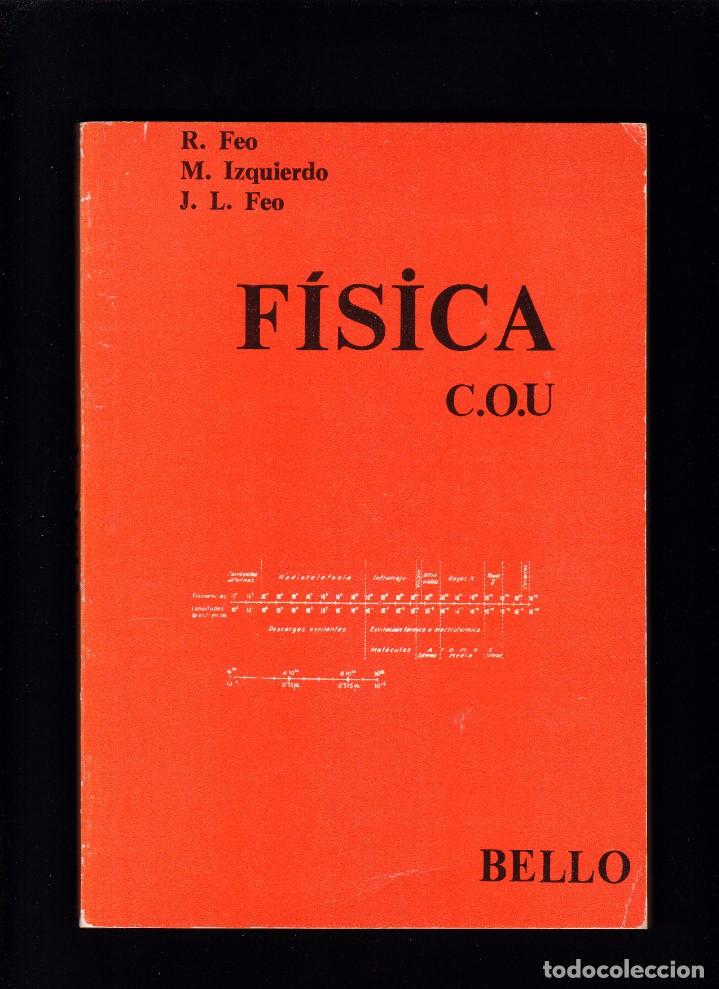 Libros de segunda mano de ciencias: F&Iacute;SICA C.O.U. - EDITORIAL BELLO 1978 / VALENCIA - Foto 1
