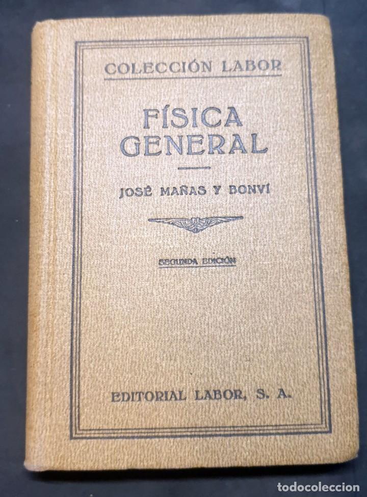 Libros de segunda mano de ciencias: FISICA GENERAL 2&ordf; EDICION - LIBRO COLECCION LABOR - JOSE MA&Ntilde;AS - X - Foto 1