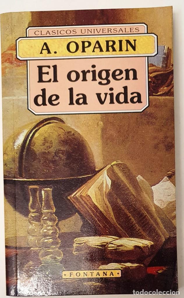 Libros de segunda mano: EL ORIGEN DE LA VIDA. A. OPARIN. FONTANA 1998. - Foto 1