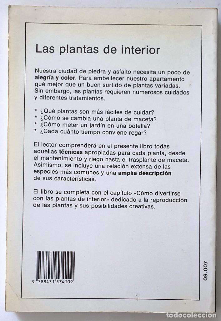 Libros de segunda mano: LAS PLANTAS DE INTERIOR. ANNETTE Y PATRICK MIOULANE. VECCHI 1992. - Foto 2