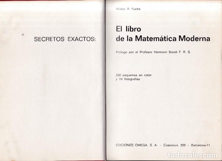 Libros de segunda mano de ciencias: EL LIBRO DE LA MATEMATICA MODERNA - WALTER R. FUVHS - EDICIONES OMEGA 1968 - Foto 2