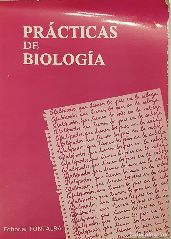 Libros de segunda mano: PRACTICAS DE BIOLOGIA. FONTALBA 1978. - Foto 1