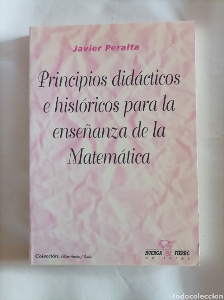 Libros de segunda mano de ciencias: Principios did&aacute;cticos e hist&oacute;ricos para la ense&ntilde;anza de la matem&aacute;tica / Javier Peralta - Foto 1