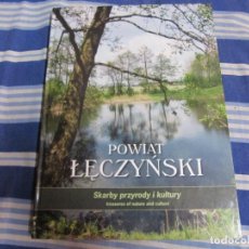 Libros de segunda mano: POWIAT LECZYNSKI SKARBY PRZYRODY I KULTURY-TREASURES OF NATURE AND CULTURE-DESCATALOGADO