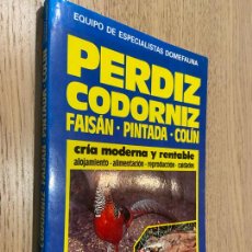 Libros de segunda mano: PERDIZ CODORNIZ. FAISÁN. PINTADA. COLÍN - EQUIPO DE ESPECIALISTAS DOMEFAUNA / VECCHI / 1993
