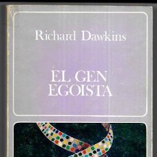 Livros em segunda mão: RICHARD DAWKINS . EL GEN EGOÍSTA. LAS BASES BIOLÓGICAS DE NUESTRA CONDUCTA. Lote 309282498