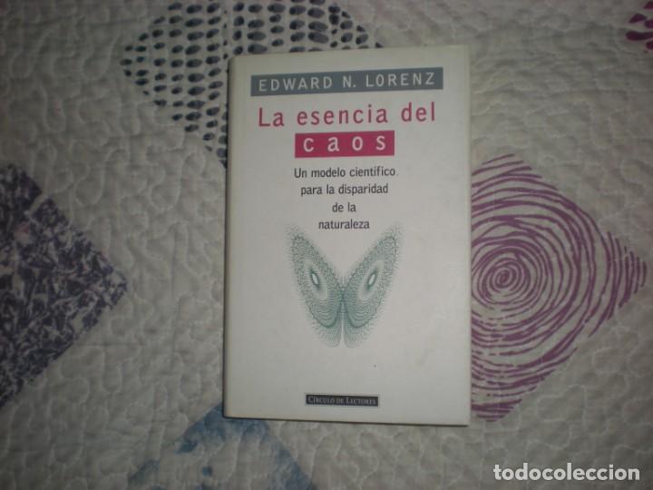 Libros de segunda mano de ciencias: La esencia del Caos;Edward N.Lorenz;C&iacute;rculo de Lectores;1995 - Foto 1