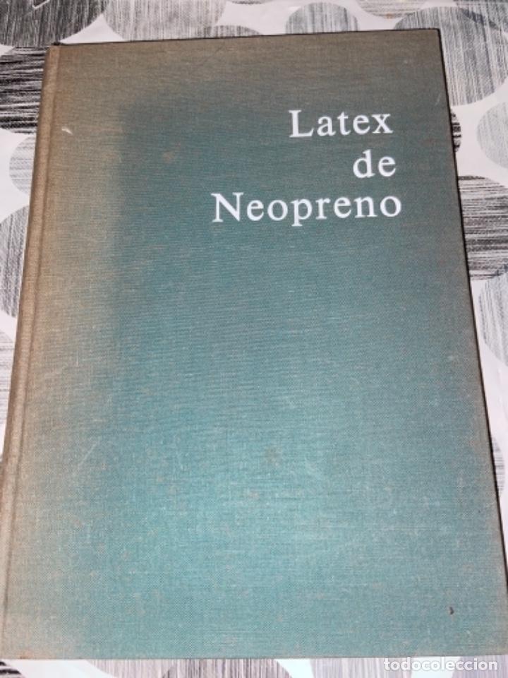 Libros de segunda mano de ciencias: L&aacute;tex de neopreno. John C. Carl - Foto 1