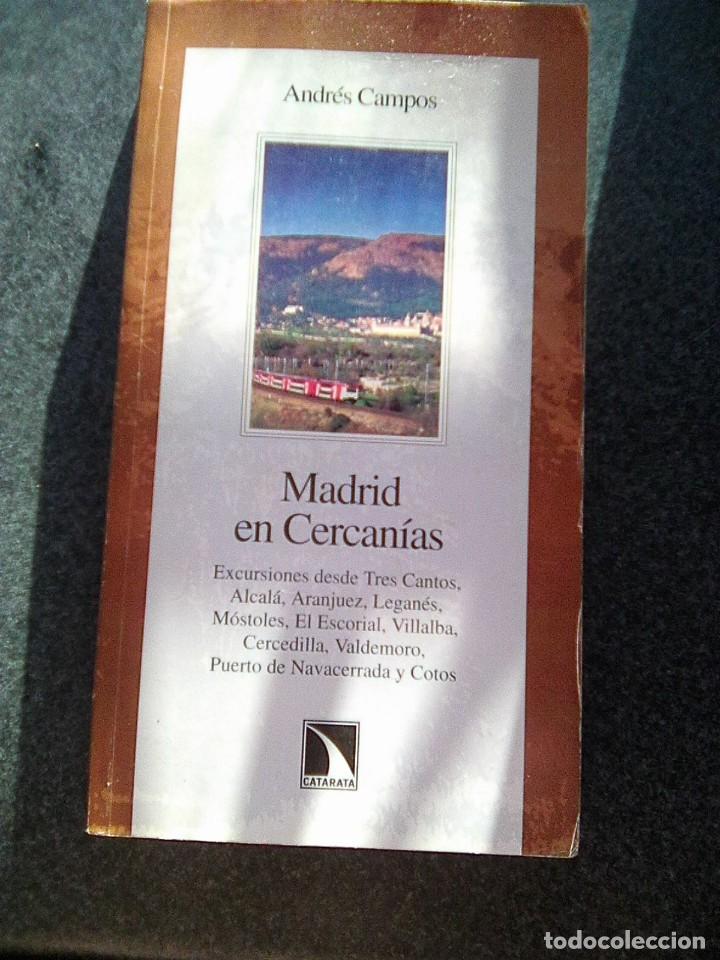 Libros de segunda mano: Campos, Andr&eacute;s - Madrid En Cercan&iacute;as (Catarata, 2000) - Foto 1