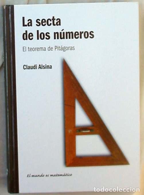 Libros de segunda mano de ciencias: LA SECTA DE LOS N&Uacute;MEROS - EL TEOREMA DE PIT&Aacute;GORAS - RBA 2011 - VER INDICE - Foto 1