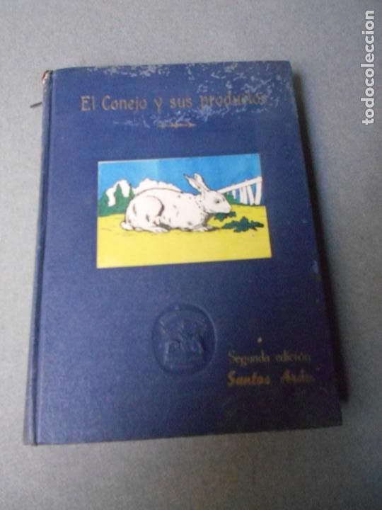 Libros de segunda mano: EL CONEJO Y SUS PRODUCTOS - Foto 1