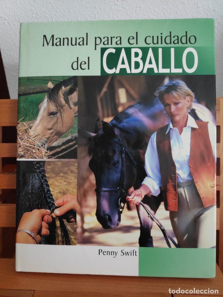 Libros de segunda mano: Manual para el cuidado del caballo Penny Swift - Foto 1