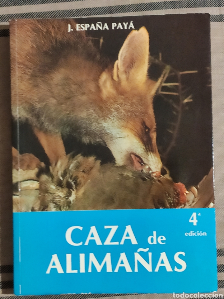 Libros de segunda mano: CAZA DE ALIMA&Ntilde;AS. J. ESPA&Ntilde;A PAY&Aacute;. - Foto 1
