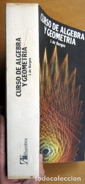 Libros de segunda mano de ciencias: Curso de &aacute;lgebra y geometr&iacute;a, de J. de Burgos - Foto 2