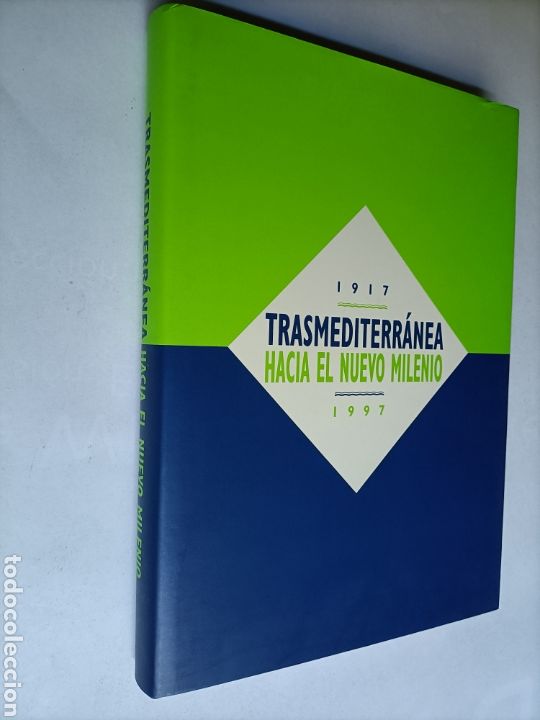 Second hand books of Sciences: Trasmediterr&aacute;nea hacia el nuevo milenio 1917 1997 . Navegaci&oacute;n barcos