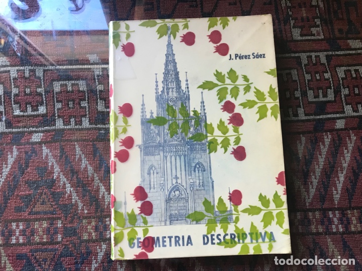 Libros de segunda mano de ciencias: Geometr&iacute;a descriptiva y sus aplicaciones. J. P&eacute;rez S&aacute;ez - Foto 1