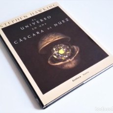 Libros de segunda mano de Ciencias: EL UNIVERSO EN UNA CÁSCARA DE NUEZ DE STEPHEN HAWKING EDITORIAL CRÍTICA / EDITORIAL PLANETA. Lote 313175778