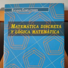 Libros de segunda mano de Ciencias: MATEMÁTICA DISCRETA Y LÓGICA MATEMÁTICA. ESTUDIOS COMPLUTENSES.. Lote 313500033