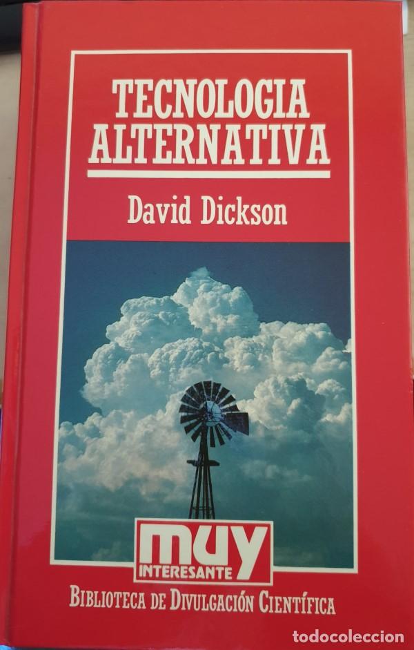Libros de segunda mano de ciencias: TECNOLOGIA ALTERNATIVA. - DICKSON, David. - Foto 1