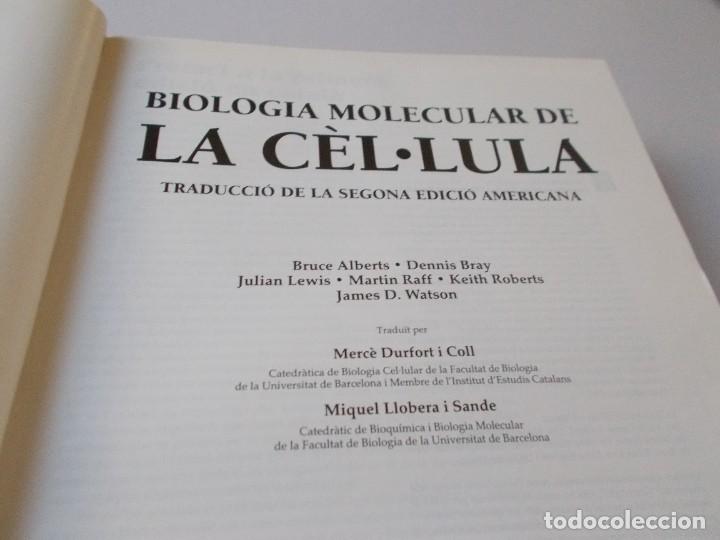 Libros de segunda mano: BIOLOG&Iacute;A MOLECULAR DE LA C&Egrave;L.LULA - Foto 5