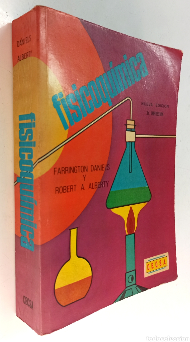 Libros de segunda mano de ciencias: Fisicoqu&iacute;mica. Farrington Daniels y Robert A. Alberty. CECSA - Foto 2