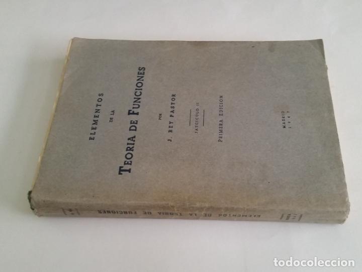 Libros de segunda mano de ciencias: 1947 - J. REY PASTOR. Elementos de Teor&iacute;a de Funciones, fasc&iacute;culo II. - Foto 1