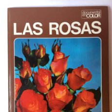 Libros de segunda mano: LAS ROSAS. CLAUDIA BINELLI. 1973. (CUIDADOS DE LOS ROSALES). ED. TEIDE. Lote 314437043