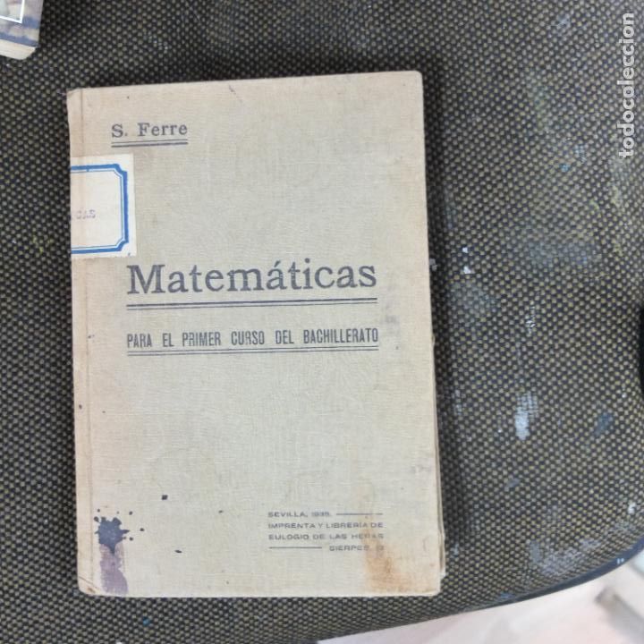 Libros de segunda mano de ciencias: matematicas -curso de bachllerato -s. ferre-1938 - Foto 1