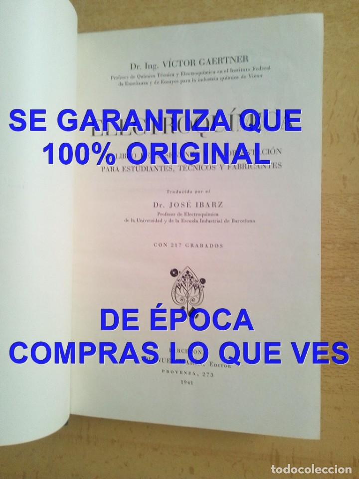 Libros de segunda mano de ciencias: VICTOR GAERTNER ELECTRO QUIMICA 1941 U95 - Foto 2