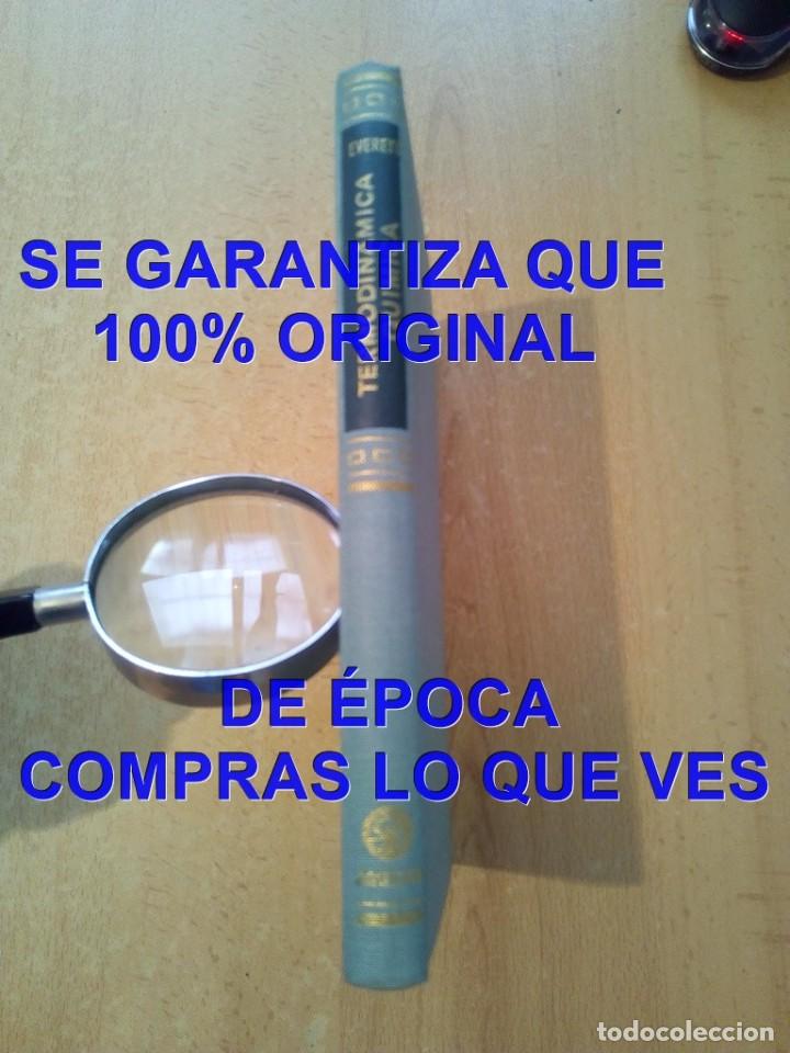 Libros de segunda mano de ciencias: TERMODINAMICA QUIMICA EVERETT 1964 600 GRS U96 - Foto 1