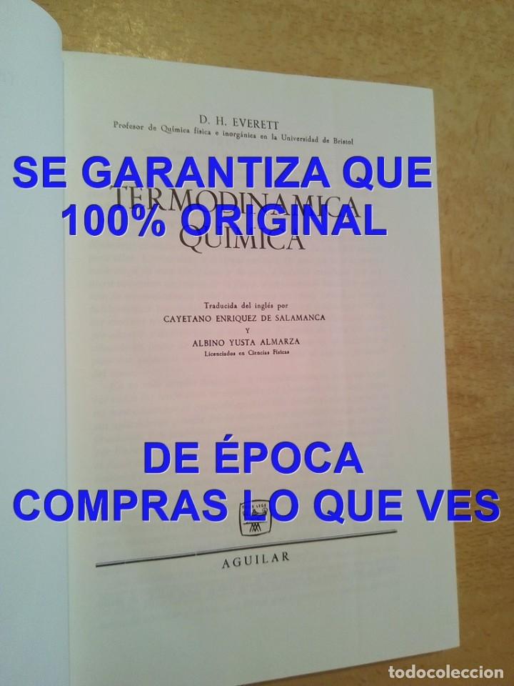 Libros de segunda mano de ciencias: TERMODINAMICA QUIMICA EVERETT 1964 600 GRS U96 - Foto 4