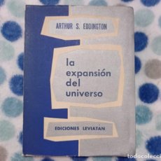 Libros de segunda mano de Ciencias: LA EXPANSIÓN DEL UNIVERSO - ARTHUR S. EDDINGTON