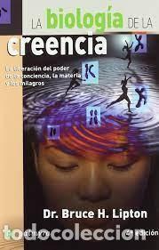 Libros de segunda mano: la biolog&iacute;a de la creencia Dr Bruce H Lipton - Foto 1