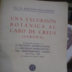 Libros de segunda mano: UNA EXCURSIÓN BOTÁNICA AL CABO DE CREUS . CAP . GIRONA .SOCIEDAD FARMACEUTICA . 1956 CADAQUES. Lote 315109338