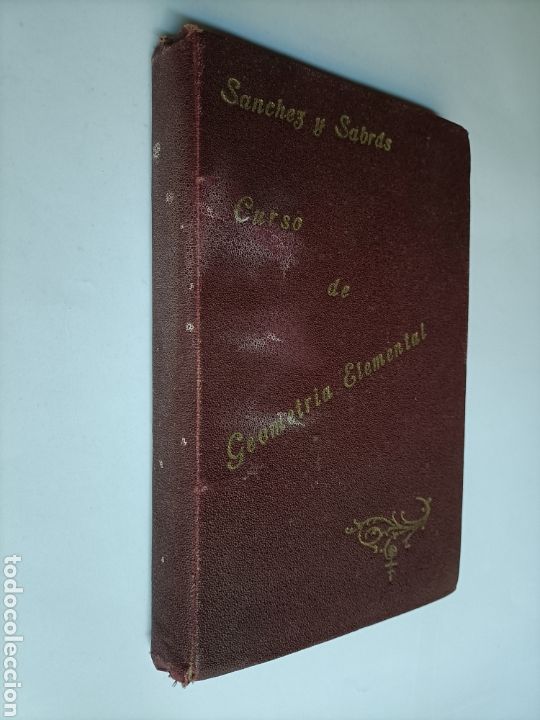 Libros de segunda mano de ciencias: Curso de geometr&iacute;a elemental E. S&aacute;nchez Ramos . Temas matem&aacute;ticas - Foto 1