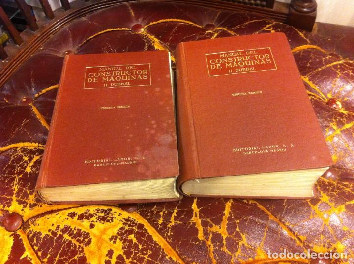 Libros de segunda mano de ciencias: H. DUBBEL. MANUAL DEL CONSTRUCTOR DE M&Aacute;QUINAS (2 TOMOS) ED. LABOR, 1955 - Foto 1