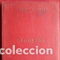 Libros de segunda mano de ciencias: ELEMENTOS DE MATEM&Aacute;TICAS. GEOMETR&Iacute;A Atanasio Lasal y Mart&iacute;nez - Foto 1