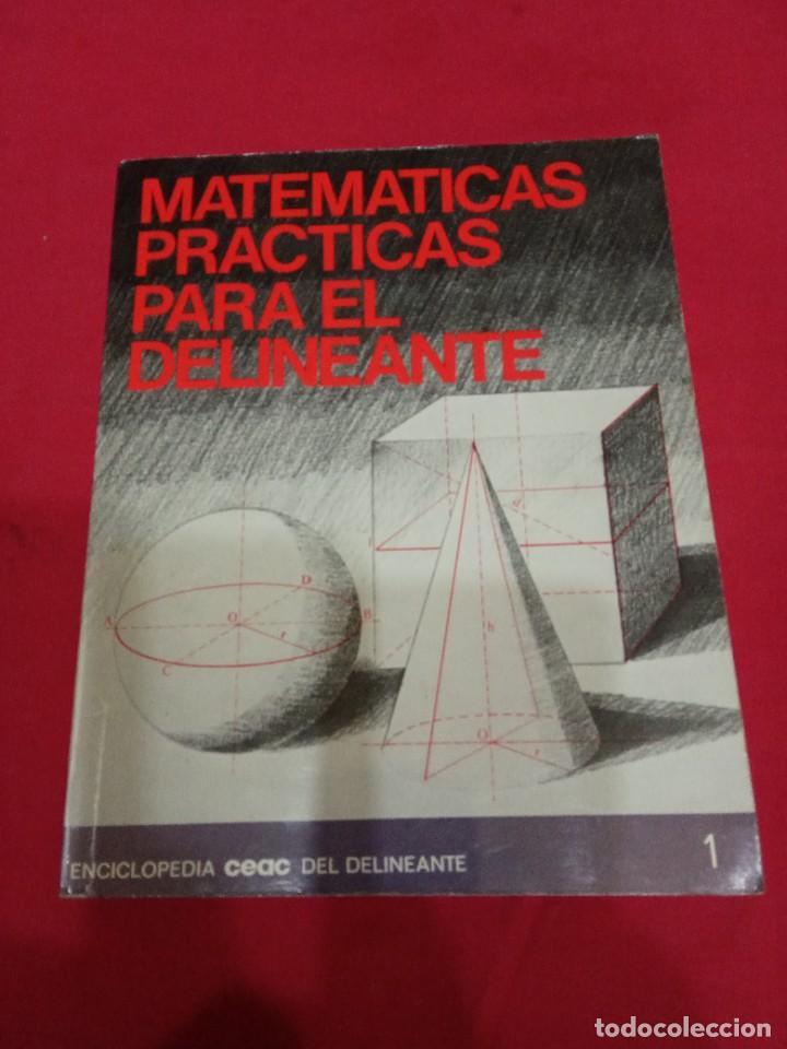 Libros de segunda mano de ciencias: MATEMATICAS PRACTICAS PARA EL DELINEANTE. - Foto 1