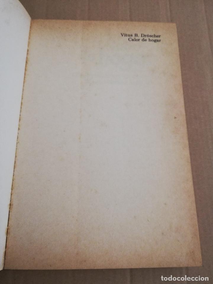 Libros de segunda mano: CALOR DE HOGAR (VITUS B. DR&Ouml;SCHER) - Foto 2