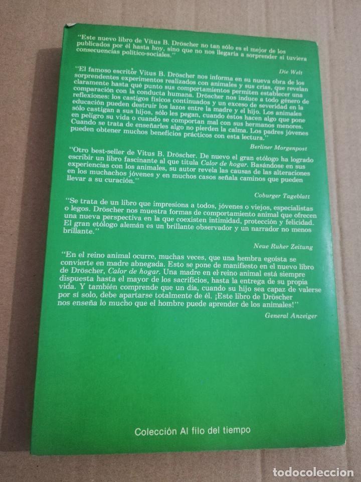 Libros de segunda mano: CALOR DE HOGAR (VITUS B. DR&Ouml;SCHER) - Foto 7