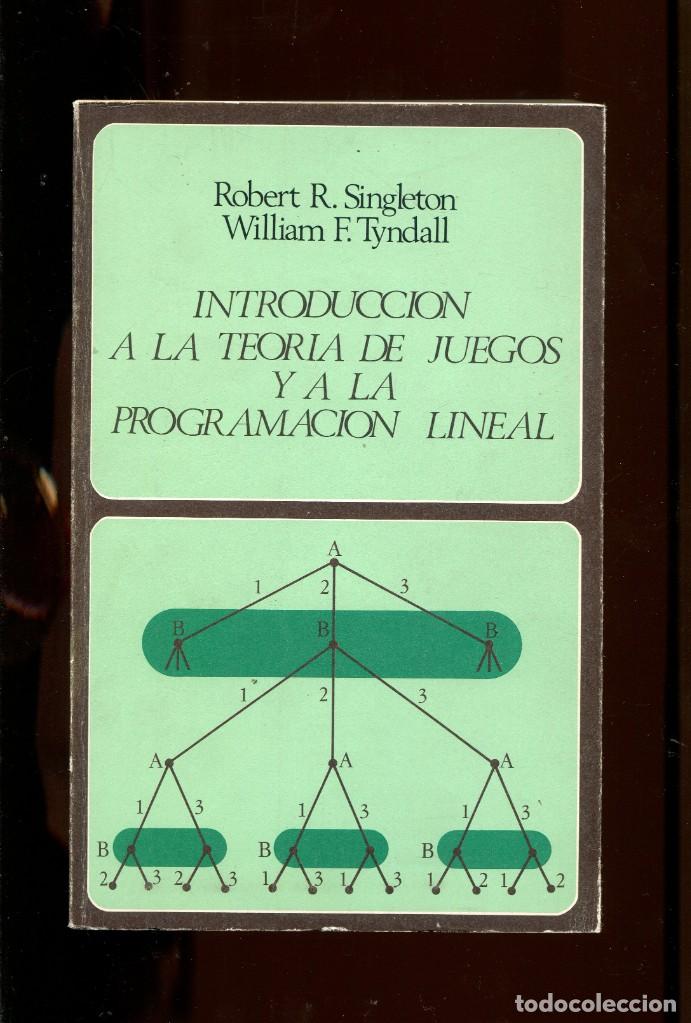 Libros de segunda mano de ciencias: Singleton.Tyndall. Introducci&oacute;n a la teor&iacute;a de los juegos y la programaci&oacute;n lineal. ed. Labor 1977 - Foto 1