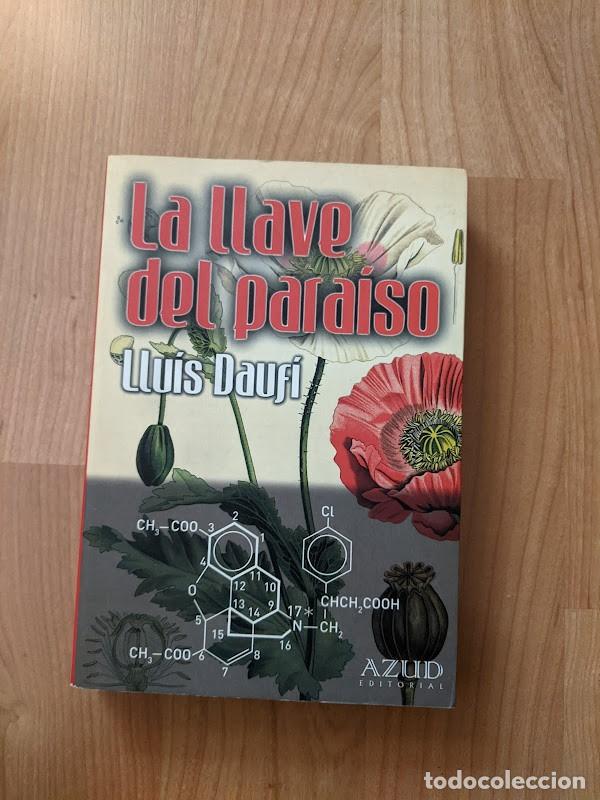 Libros de segunda mano: LA LLAVE DEL PARA&Iacute;SO. LLU&Iacute;S DAUF&Iacute; - Foto 1