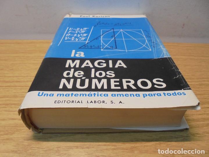 Libros de segunda mano de ciencias: PAUL KARISON. LA MAGIA DE LOS NUMEROS. EDITORIAL LABOR. 1966 - Foto 3