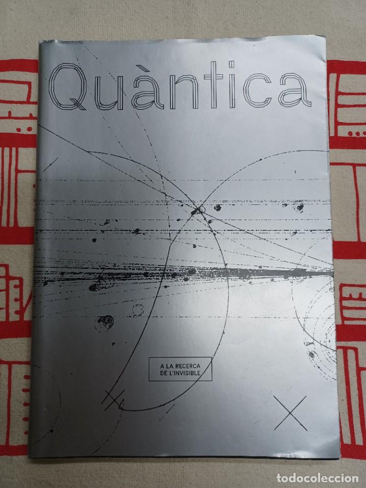 Gebrauchte B&uuml;cher der Wissenschaften: CCCB. QU&Agrave;NTICA. A LA RECERCA DE L' INVISIBLE