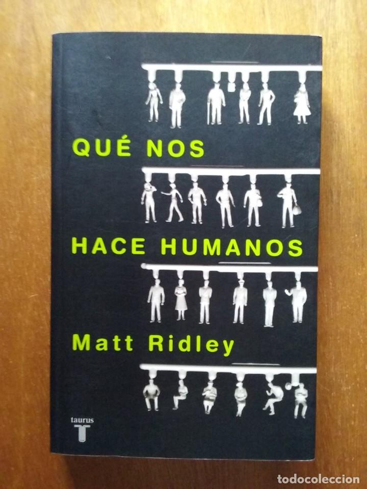 Second hand books: QUE NOS HACE HUMANOS, MATT RIDLEY, TAURUS
